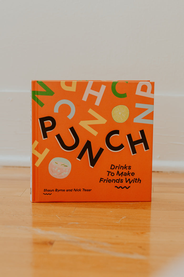 Punch: Drinks to Make With Friends